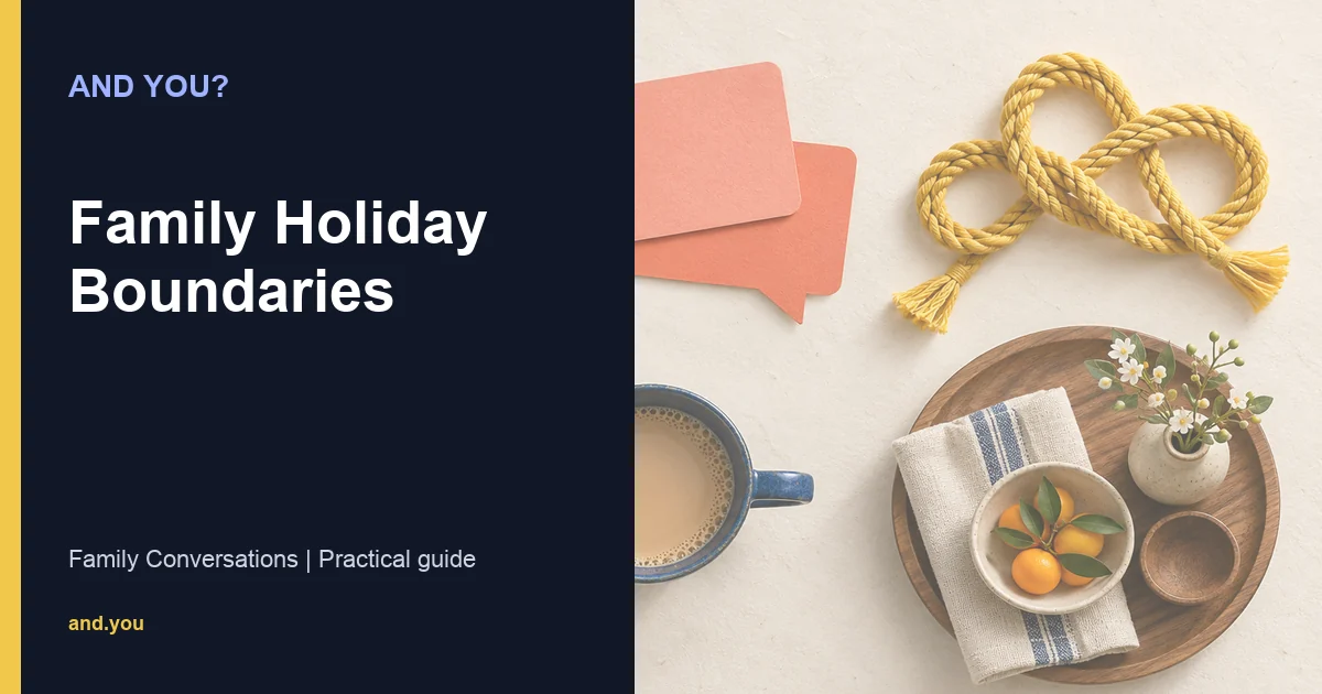 Editorial cover for Family Holiday Boundaries