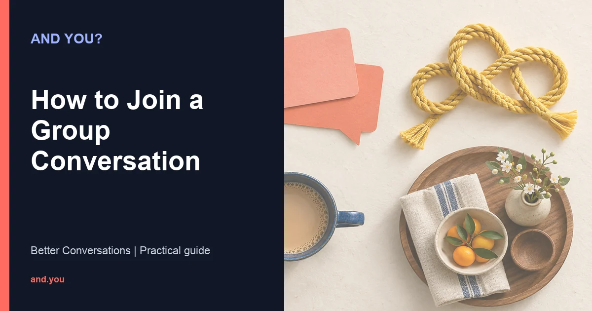 Editorial cover for How to Join a Group Conversation